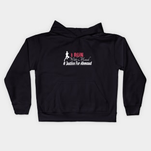 i Run With Maud- Justice for Ahmaud Kids Hoodie